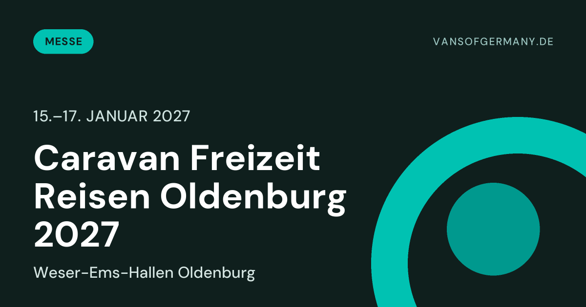 Caravan Freizeit Reisen Oldenburg 2027, 15.–17. Januar 2027, Weser-Ems-Hallen Oldenburg
