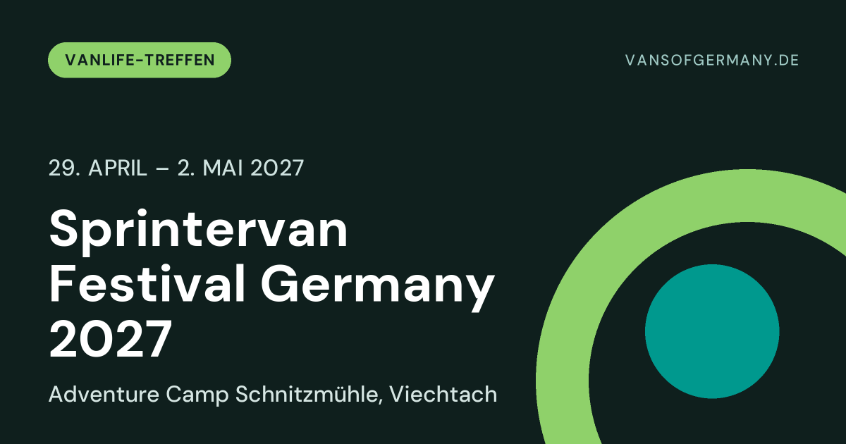 Sprintervan Festival Germany 2027, 29. April – 2. Mai 2027, Adventure Camp Schnitzmühle, Viechtach