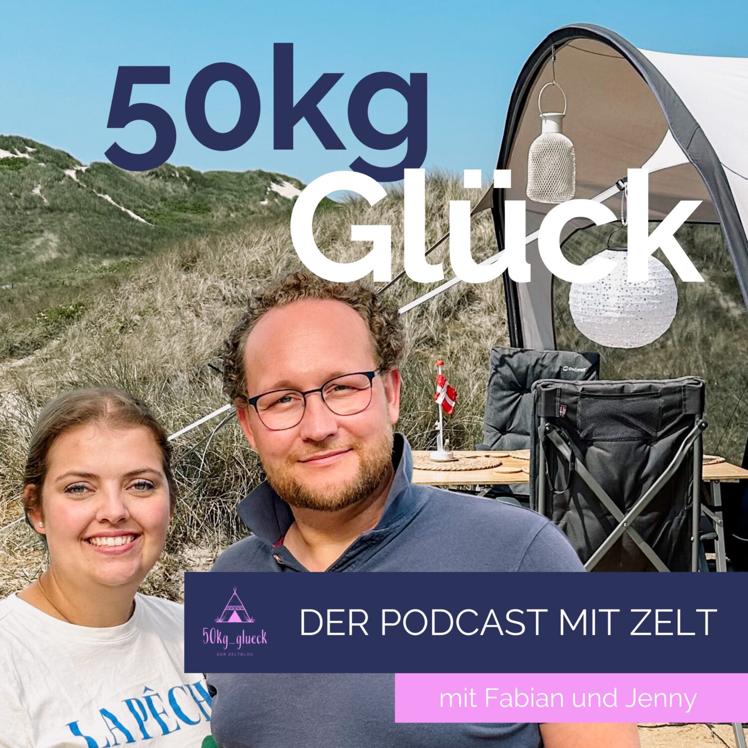 Cover: 50kg Glück – Der Camping-Podcast mit Zelt