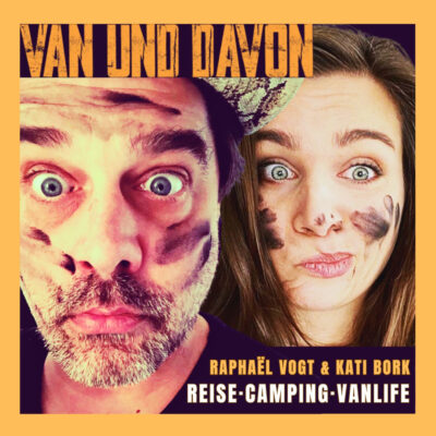 Cover: VAN UND DAVON – Reise Camping Vanlife Wohnmobil